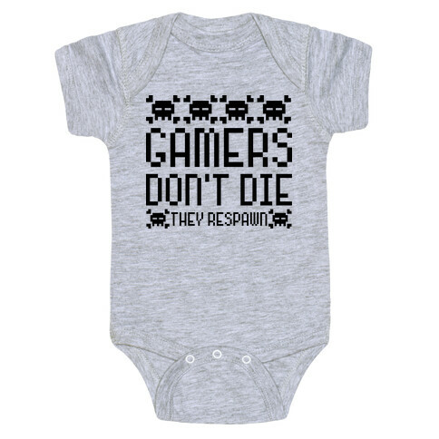 Gamers Don't Die Baby One-Piece