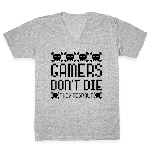 Gamers Don't Die V-Neck Tee Shirt