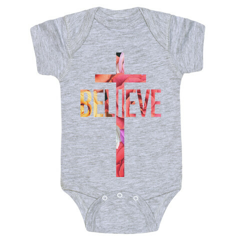 Believe (Floral) Baby One-Piece