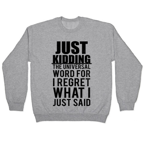 Just Kidding (Tank) Pullover