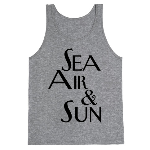 Sea, Air and Sun Tank Top