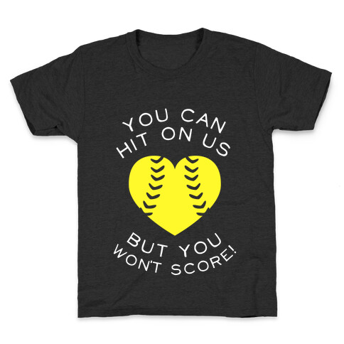 You Can Hit On Us But You Won't Score (Dark Tank) Kids T-Shirt