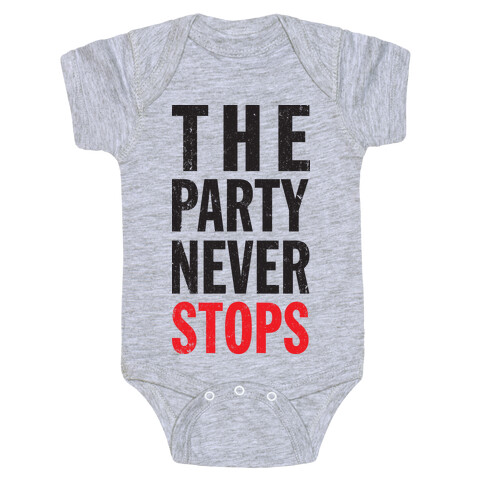 The Party Never Stops Baby One-Piece