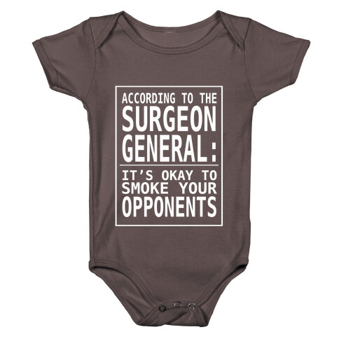 According to the Surgeon General... Baby One-Piece