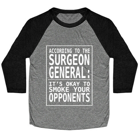 According to the Surgeon General... Baseball Tee