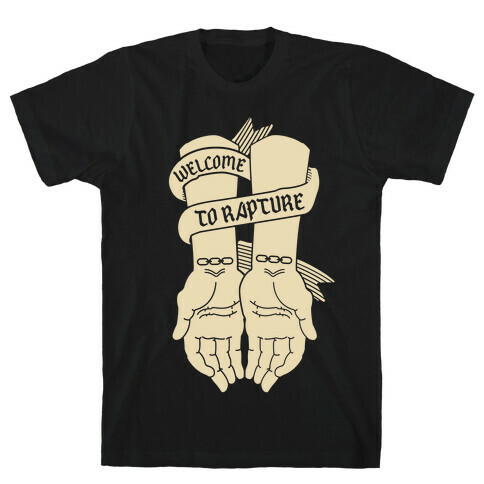 Welcome to Rapture T-Shirt