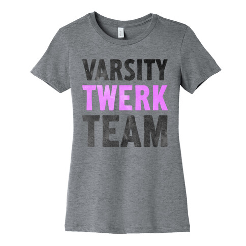 Varsity Twerk Team Womens T-Shirt