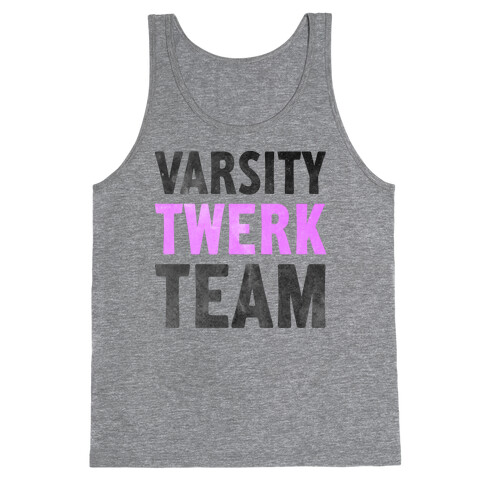 Varsity Twerk Team Tank Top