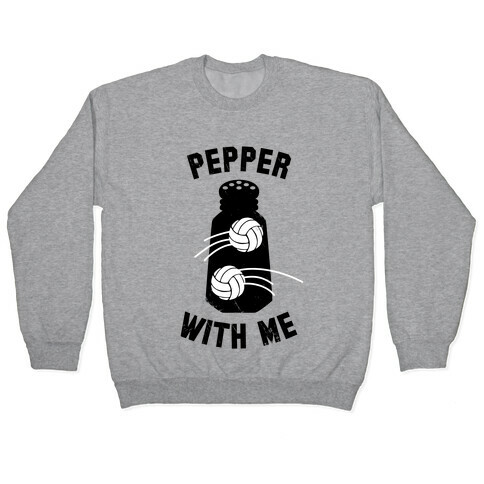 Pepper With Me (Tank) Pullover