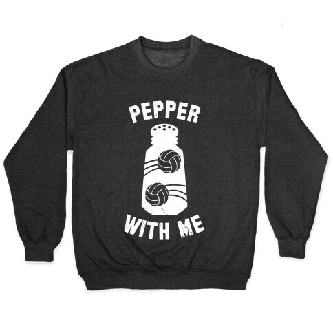 Pepper With Me (Dark Tank) Pullover