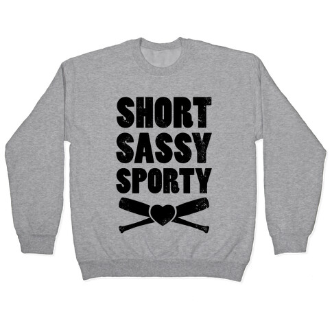 Short Sassy Sporty (Baseball) (Baseball Tee) Pullover