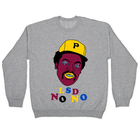 LSD No-No Hitter (Baseball) Pullover