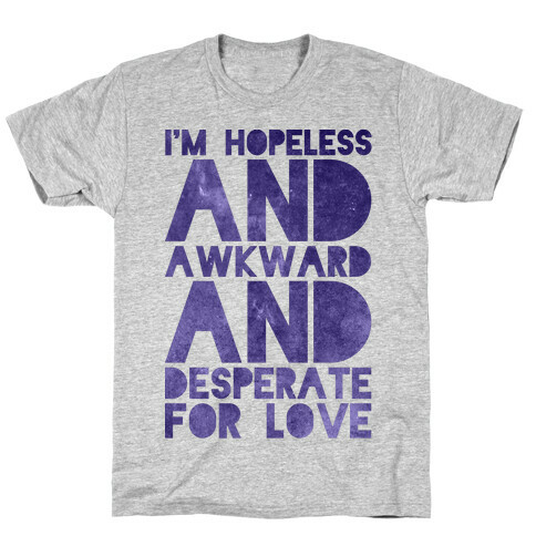 I'm Hopeless T-Shirt
