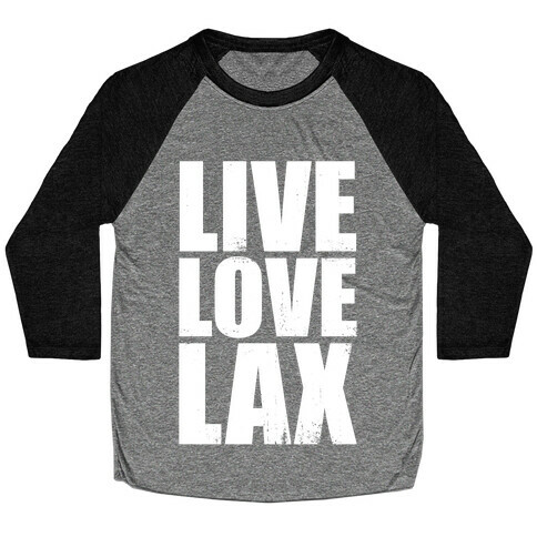 Live, Love, Lax (Dark Tank) Baseball Tee