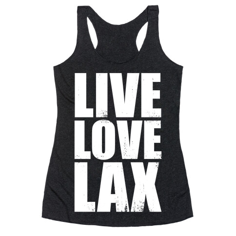Live, Love, Lax (Dark Tank) Racerback Tank Top