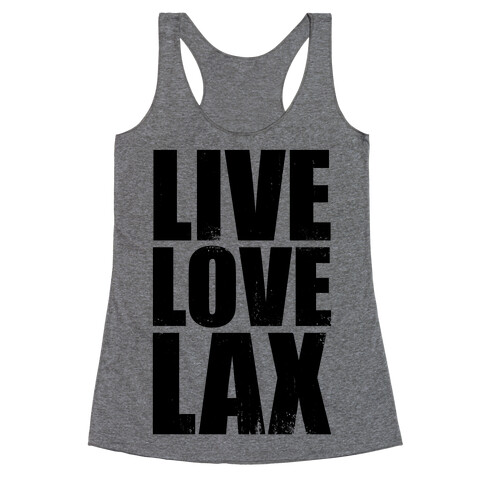 Live, Love, Lax (Tank) Racerback Tank Top