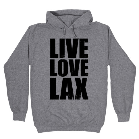 Live, Love, Lax (Tank) Hooded Sweatshirt