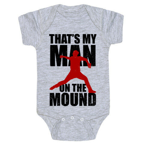 That's My Man On The Mound (Baseball Tee) Baby One-Piece