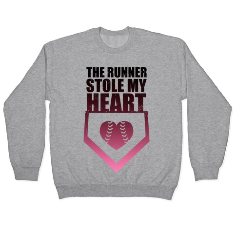 The Runner Stole My Heart (Baseball Tee) Pullover