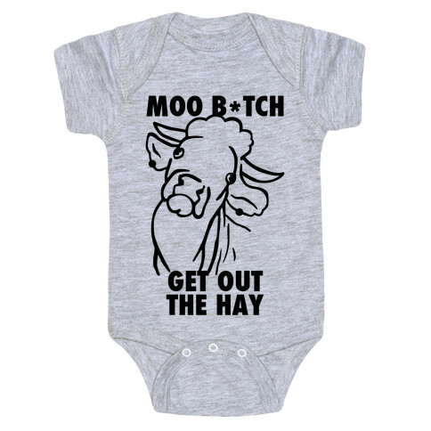 Moo Bitch, Get Out The Hay (Tank) Baby One-Piece