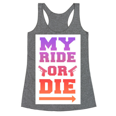 My Ride or Die (Dusk) Racerback Tank Top