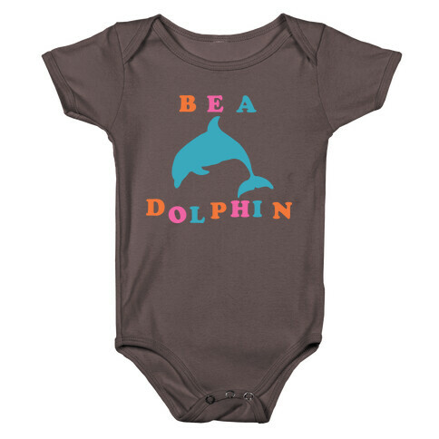 Be a Dolphin Baby One-Piece