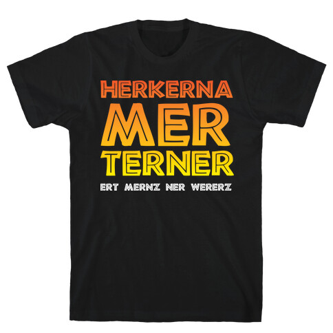 Herkerna Merterner T-Shirt