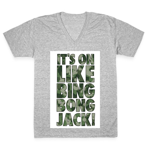 It's on Like Bing Bong Jack! V-Neck Tee Shirt