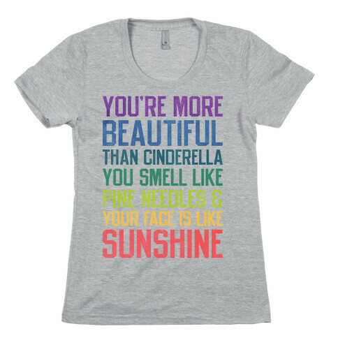 You're More Beautiful Bridesmaids Quote (Tee) Womens T-Shirt