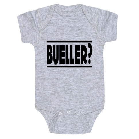 Bueller? Baby One-Piece