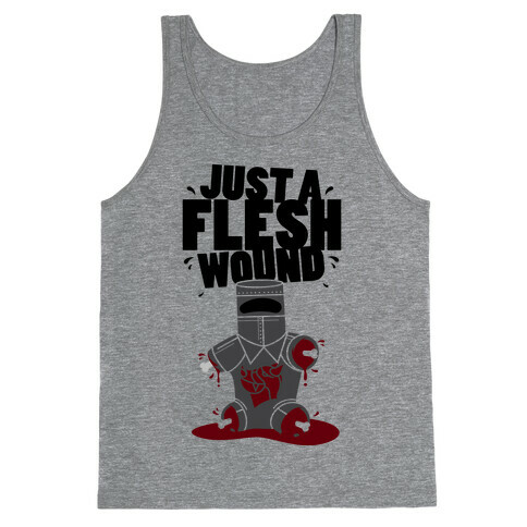 Just A Flesh Wound Tank Top