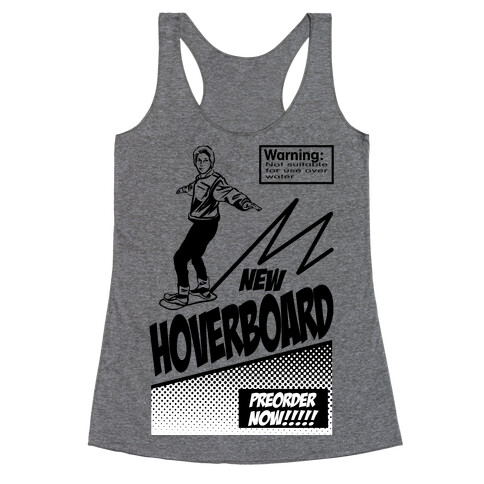 Hoverboard Advertisement Racerback Tank Top