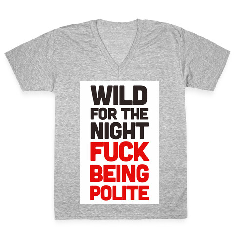 Wild for the Night V-Neck Tee Shirt