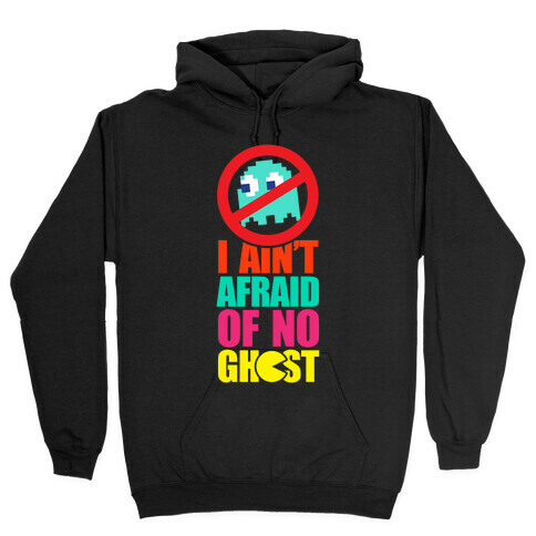 I Ain't Afraid Of No Ghost (tank) Hooded Sweatshirt
