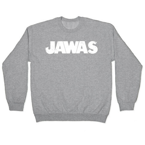 Jawas (Jaws/Star Wars Parody) Pullover