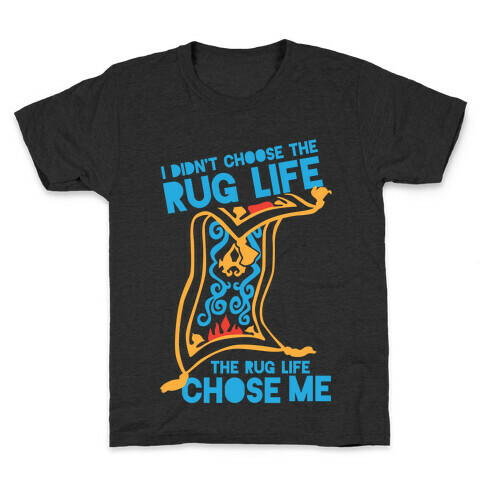 I Didn't Choose the Rug Life, The Rug Life Chose Me (Tank) Kids T-Shirt