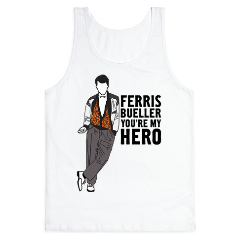 You're My Hero Tank Top