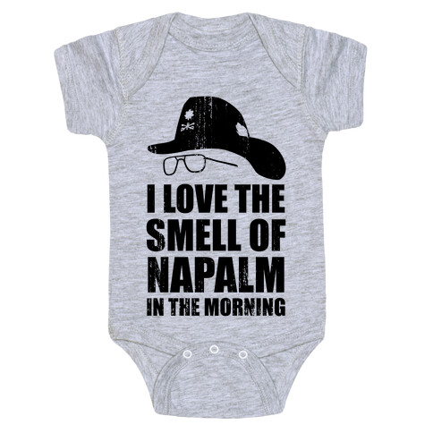 I Love the Smell of Napalm in the Morning! Baby One-Piece