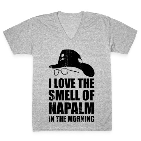 I Love the Smell of Napalm in the Morning! V-Neck Tee Shirt