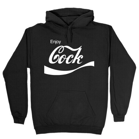 Enjoy Cock Hooded Sweatshirt