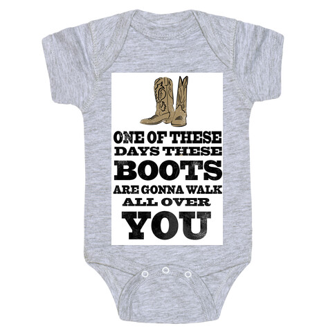 These Boots are Gonna Walk all Over You (Tank) Baby One-Piece