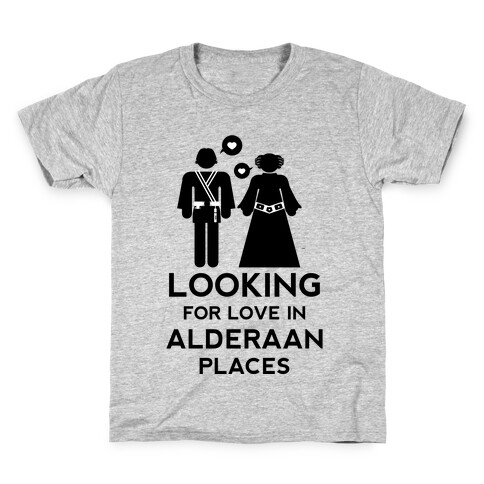 Looking for Love in Alderaan Places Kids T-Shirt