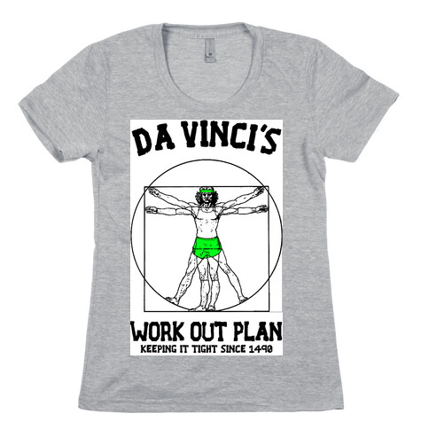 Da Vinci's Work Out Plan (Green) Womens T-Shirt