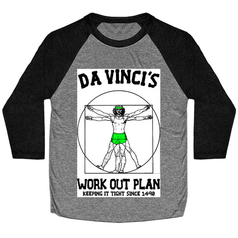 Da Vinci's Work Out Plan (Green) Baseball Tee