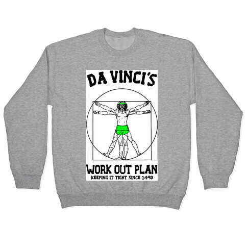 Da Vinci's Work Out Plan (Green) Pullover