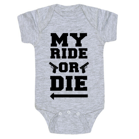 My Ride or Die (Neon Blue) Baby One-Piece