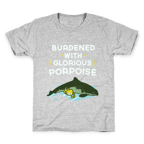 Glorious Porpoise Kids T-Shirt