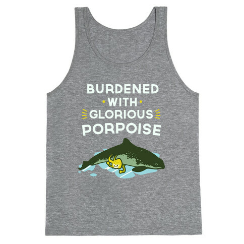 Glorious Porpoise Tank Top