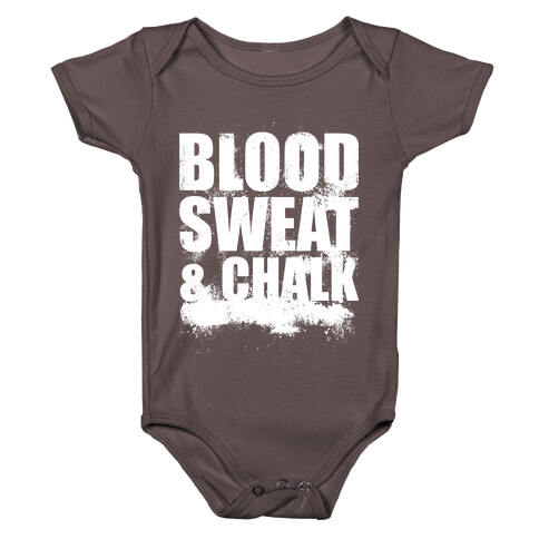 Blood, Sweat & Chalk (Tank) Baby One-Piece