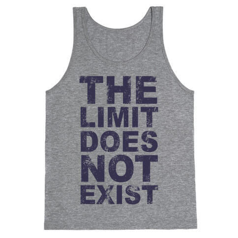 The Limit Does Not Exist (Tank) Tank Top